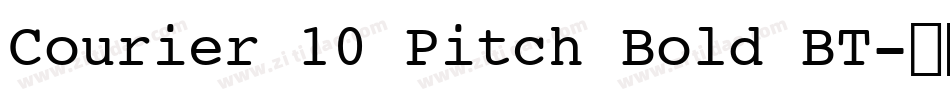 Courier 10 Pitch Bold BT字体转换